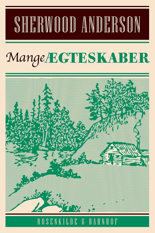 Cover for Sherwood Anderson · Mange Ægteskaber (Sewn Spine Book) (2014)