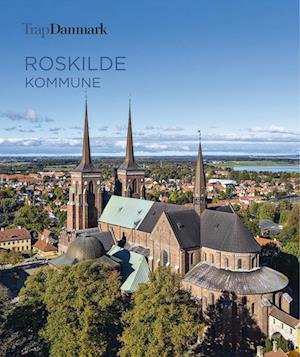Cover for Trap Danmark · Trap Danmark: Roskilde Kommune (Pocketbok) [1. utgave] (2022)