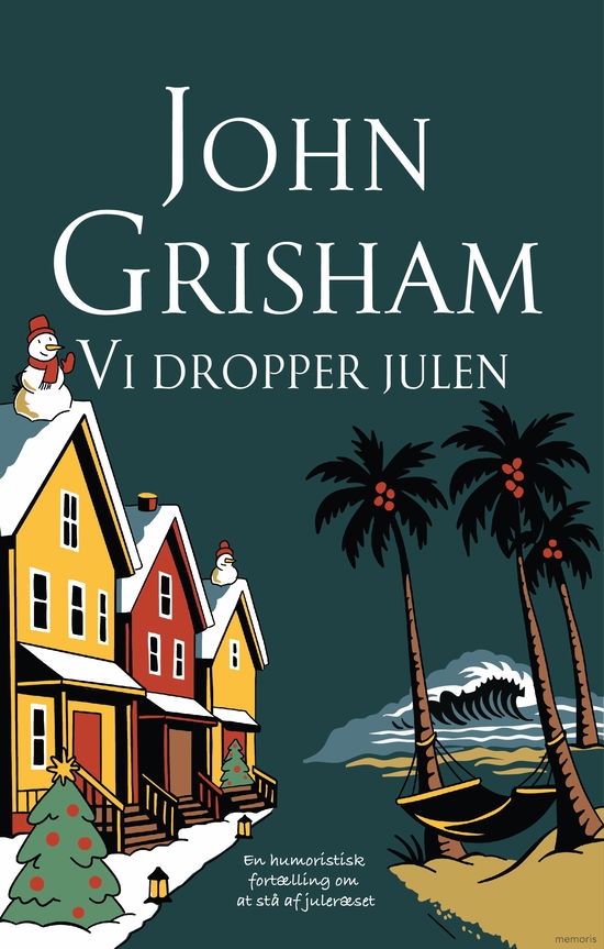 Cover for John Grisham · Vi dropper julen (Sewn Spine Book) [1st edition] (2025)