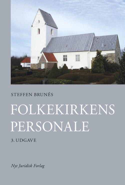 Cover for Steffen Brunés · Folkekirkens personale (Bound Book) [3rd edition] [Indbundet] (2014)