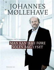 Cover for Johannes Møllehave · Man kan ikke føre solen bag lyset (Bound Book) [1st edition] [Indbundet] (2007)