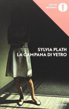 Cover for Sylvia Plath · La Campana Di Vetro (Book)