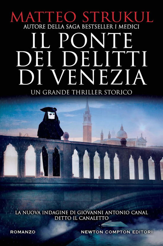 Cover for Matteo Strukul · Il Ponte Dei Delitti Di Venezia (Book)