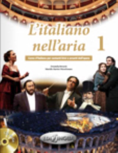 Cover for L'italiano nell'aria 1: Libro + CD audio (2) + dispensa di pronuncia (Book) (2015)