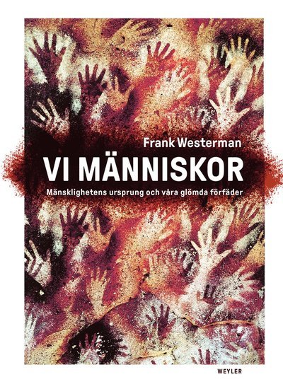 Cover for Frank Westerman · Vi människor : mänsklighetens ursprung och våra glömda förfäder (Innbunden bok) (2020)