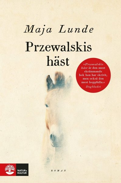 Cover for Maja Lunde · Przewalskis häst (Innbunden bok) (2021)