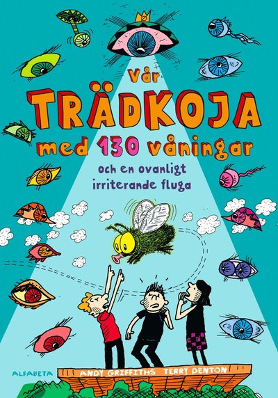 Cover for Andy Griffiths · Trädkojan: Vår trädkoja med 130 våningar och en ovanligt irriterande fluga (Kartor) (2020)