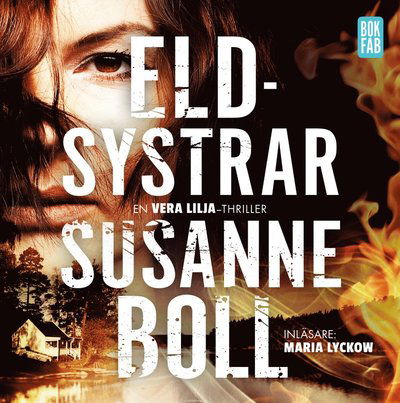 Cover for Susanne Boll · Vera Lilja: Eldsystrar (MP3-CD) (2018)