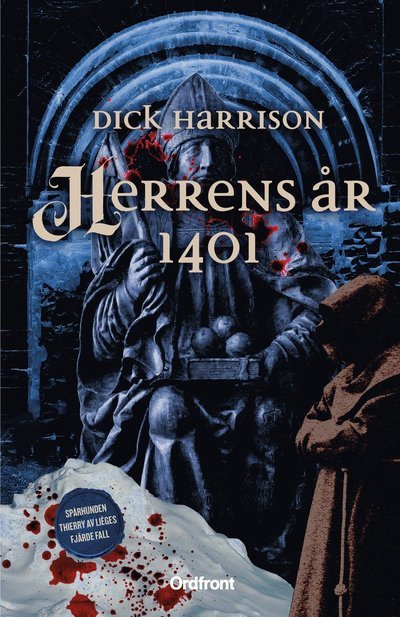 Cover for Dick Harrison · Herrens år 1401 (Innbunden bok) (2023)