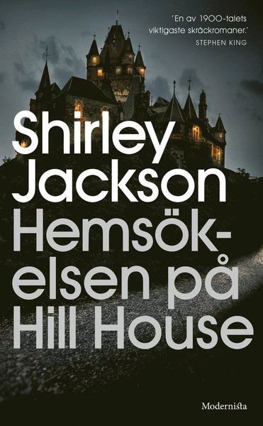 Hemsökelsen på Hill House - Shirley Jackson - Böcker - Modernista - 9789178938339 - 21 januari 2021