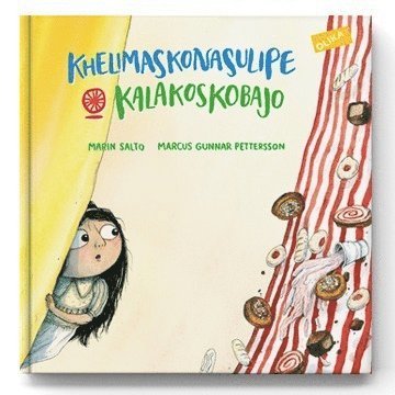 Cover for Marin Salto · Khelimaskonasulipe &amp; kolakoskobajo (Dansbus &amp; kaktrubbel på lovari) (Innbunden bok) (2016)