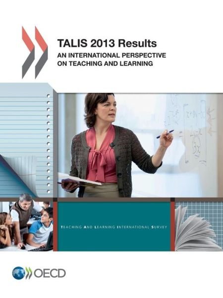 TALIS 2013 results: an international perspective on teaching and learning - TALIS - Organisation for Economic Co-operation and Development - Böcker - Organization for Economic Co-operation a - 9789264211339 - 9 juli 2014