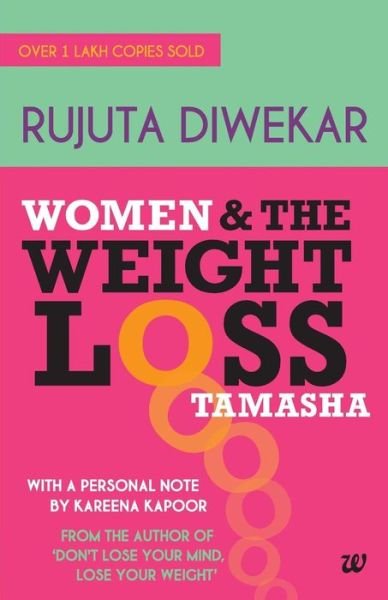 Cover for Rujuta Diwekar · Women &amp; the Weight Loss Tamasha (Taschenbuch) (2014)