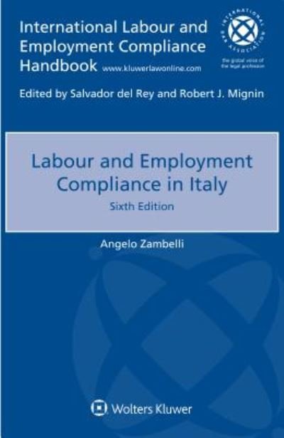 Angelo Zambelli · Labour and Employment Compliance in Italy (Paperback Book) [6 New edition] (2018)