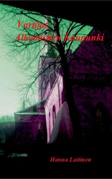 Cover for Hanna Laitinen · Vartijat (Paperback Book) [Finnish edition] (2014)