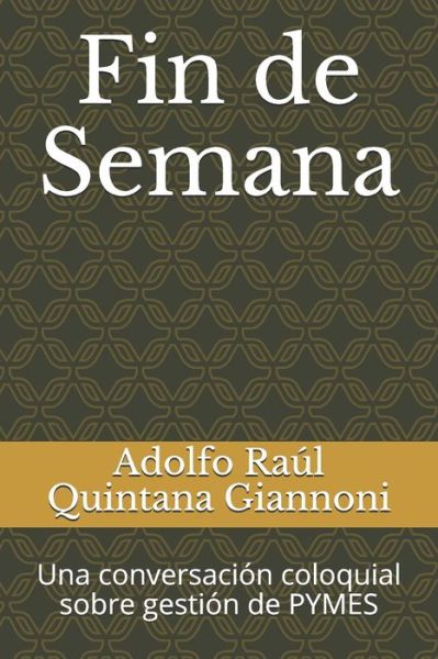 Cover for Adolfo Raul Quintana Giannoni · Fin de Semana (Paperback Book) (2019)