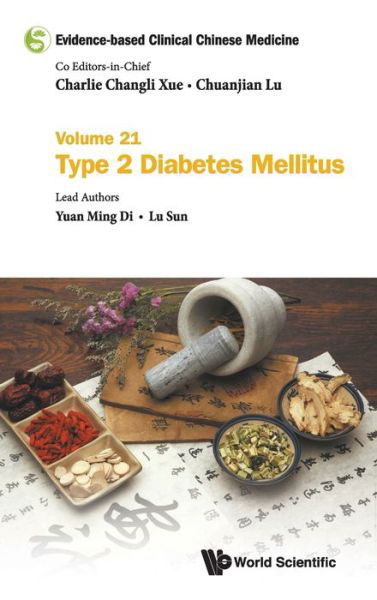 Cover for Yuan Ming Di · Evidence-based Clinical Chinese Medicine - Volume 21: Type 2 Diabetes Mellitus (Hardcover Book) (2023)