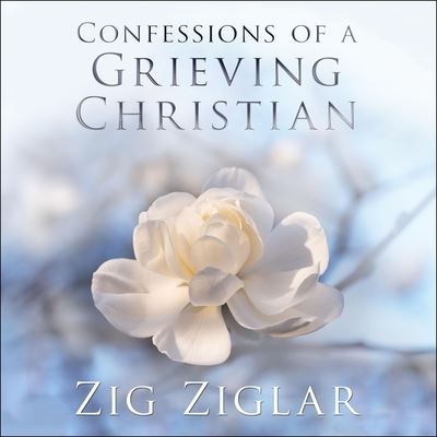 Cover for Zig Ziglar · Confessions of a Grieving Christian (CD) (2019)