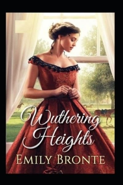 Wuthering Heights (A classics novel by Emily Bronte) (illustrated edition) - Emily Bronte - Boeken - Independently Published - 9798423692339 - 26 februari 2022