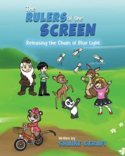 The Rulers of the Screen Releasing the Chain of Blue Light - Shaike Gerafi - Livros - Independently Published - 9798516583339 - 7 de junho de 2021