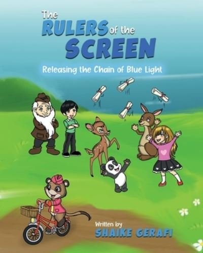 Shaike Gerafi · The Rulers of the Screen Releasing the Chain of Blue Light (Paperback Bog) (2021)