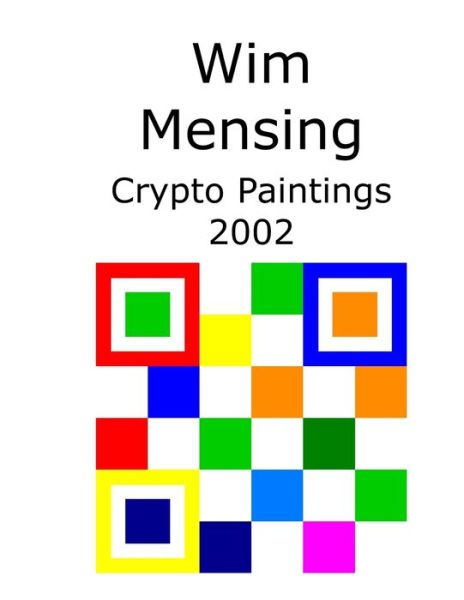 Cover for Wim Mensing · Wim Mensing Crypto Paintings 2002 (Paperback Book) (2021)