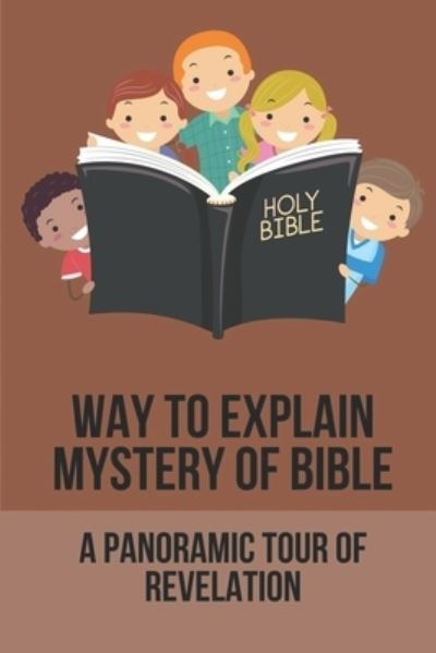 Cover for Nisha Furkin · Way To Explain Mystery Of Bible (Paperback Book) (2021)