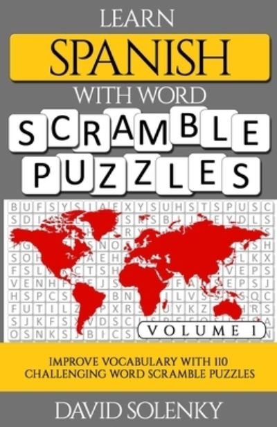 Cover for David Solenky · Learn Spanish with Word Scramble Puzzles Volume 1 (Pocketbok) (2020)