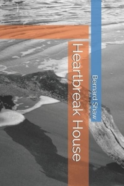 Cover for Bernard Shaw · Heartbreak House (Paperback Book) (2020)