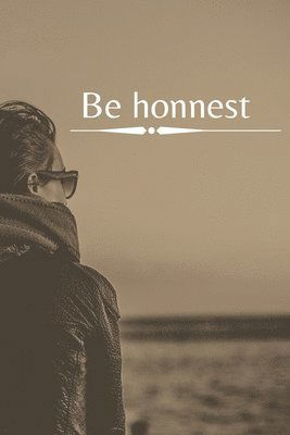 Cover for Honnest Writer · Be Honnest (Paperback Bog) (2020)