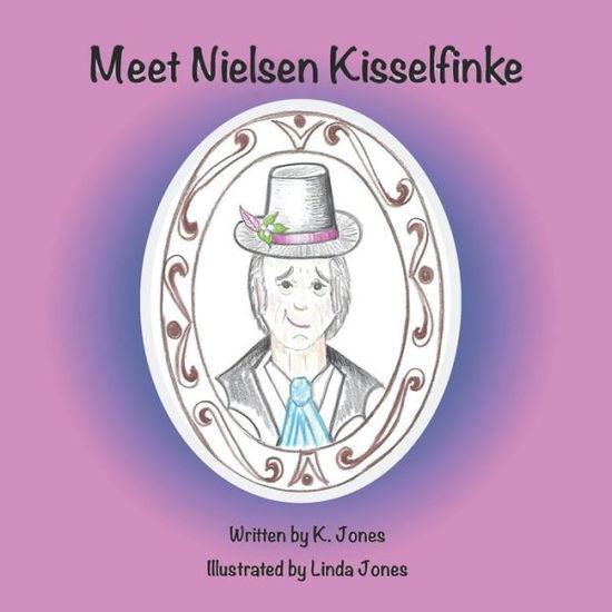 Cover for K Jones · Meet Nielsen Kisselfinke (Paperback Book) (2020)