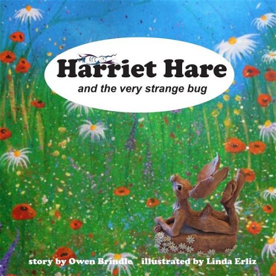 Cover for Owen Brindle · Harriet Hare and the Very Strange Bug (Paperback Bog) (2020)