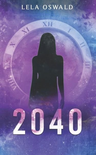 Cover for Lela Oswald · 2040 (Paperback Bog) (2020)