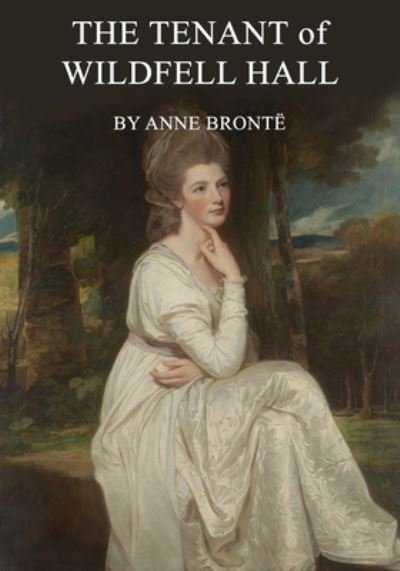 Cover for Anne Bronte · The Tenant of Wildfell Hall (Paperback Book) (2020)