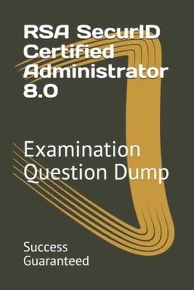 Cover for Success Guaranteed · RSA SecurID Certified Administrator 8.0 (Paperback Book) (2020)