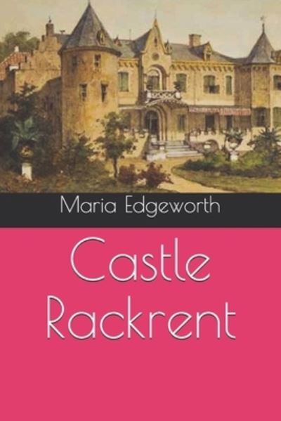 Cover for Maria Edgeworth · Castle Rackrent (Paperback Book) (2021)