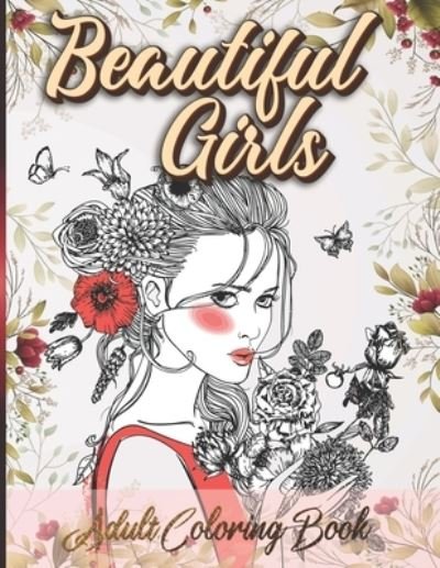 Cover for Jh Publications · Beautiful Girls Adult Coloring Book (Paperback Book) (2020)