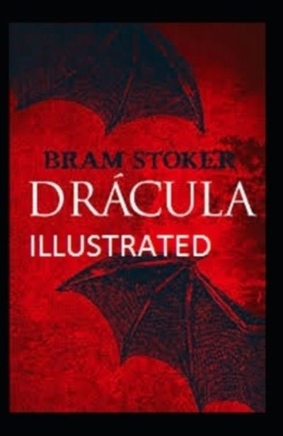 Dracula Illustrated - Bram Stoker - Bøker - Independently Published - 9798700087339 - 25. januar 2021