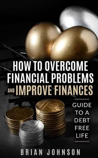 Cover for Brian Johnson · How to Overcome Financial Problems (Paperback Bog) (2021)
