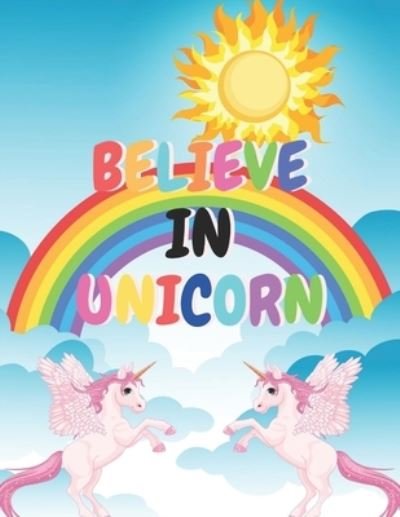 Cover for Tr Publishing House · Believe in Unicorn (Paperback Book) (2021)