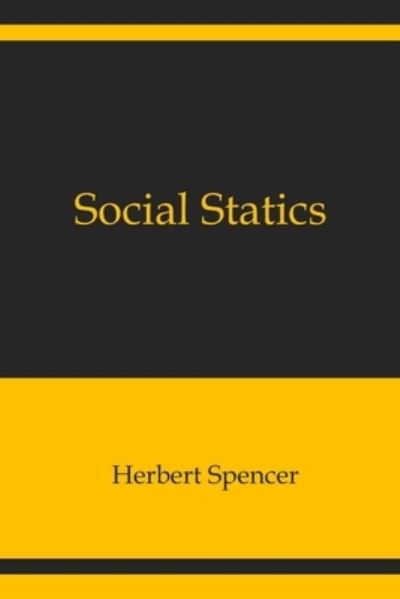 Cover for Herbert Spencer · Social Statics (Paperback Book) (2021)