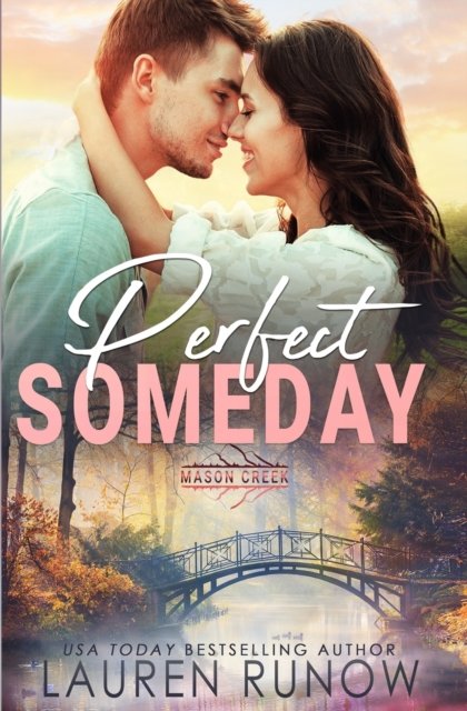 Cover for Lauren Runow · Perfect Someday - Mason Creek (Paperback Book) (2022)