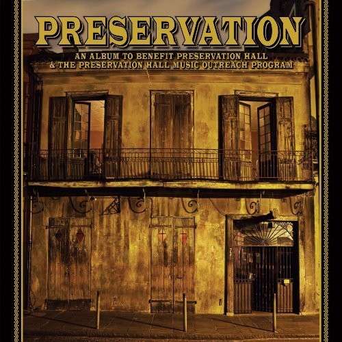 Cover for Preservation Hall Jazz Band · An Album to Benefit Preservation Hal L &amp; the Preservation Hall Music Outr Each Program (CD) [Deluxe edition] (2010)