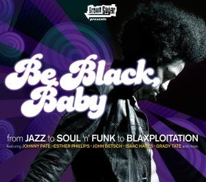 Be Black Baby - V/A - Musikk - BROWN SUGAR - 0090204815340 - 14. januar 2010