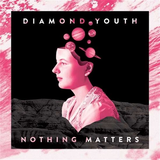 Cover for Diamond Youth · Nothing Matters (CD) (2015)