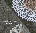Cover for Catherine Sikora · Jersey (CD) (2019)
