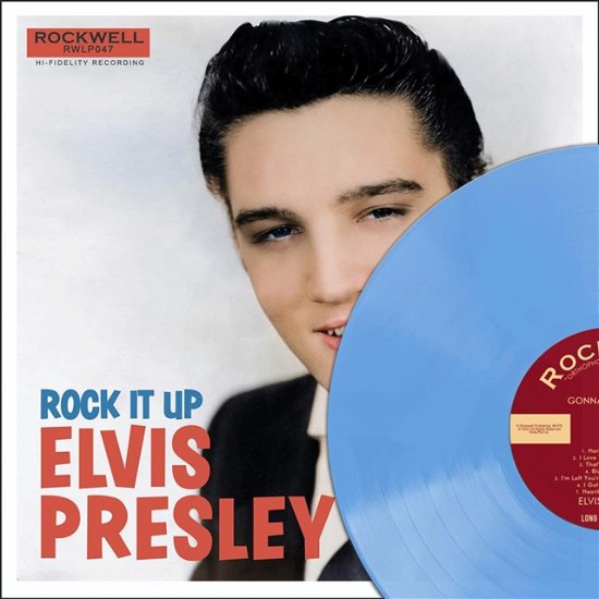 Rock It Up (Blue Vinyl) - Elvis Presley - Musique - Rockwell - 0784300346340 - 24 mars 2023
