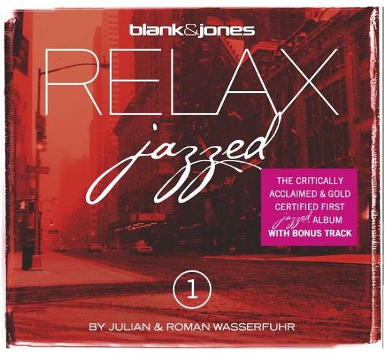 Cover for BlankandJones · Relax Jazzed (CD) (2014)