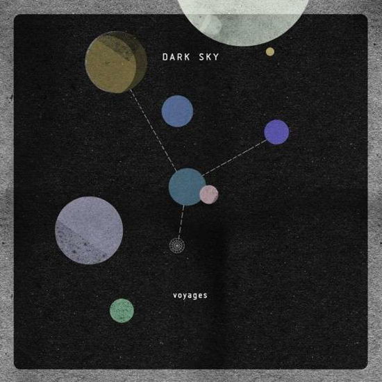 Voyages - Dark Sky - Musikk - MONKEYTOWN RECORDS - 0817231012340 - 31. juli 2015