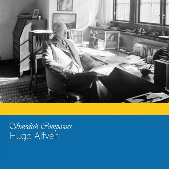 Cover for Swedish Composers · Swedish Composers - Hugo Alfvén (CD) (2022)
